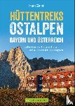 Zahel, Mark - Hüttentreks Ostalpen - Bayern und Österreich