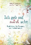 Scazzero, Geri, Scazzero, Peter - Ich geb auf mich acht