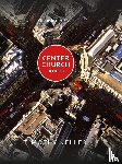 Keller, Timothy - Center Church Deutsch