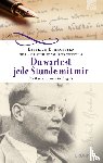 Bonhoeffer, Dietrich - Du wartest jede Stunde mit mir