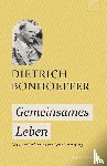 Bonhoeffer, Dietrich - Gemeinsames Leben
