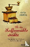 Strätling, Ulrike - Als die Kaffeemühle streikte