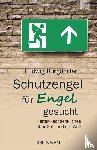 Burgdörfer, Ludwig - Schutzengel für Engel gesucht