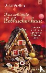 Strätling, Ulrike - Das schönste Lebkuchenhaus - Weihnachtsgeschichten zum Vorlesen für Demenzkranke