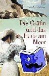 Dziewas, Dorothee - Die Gräfin und das Haus am Meer