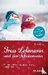 Zeller, Uli - Frau Lehmann und der Schneemann