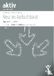 Bachner, Michael, Culik, Nicolai Jerome, Weinbrenner, Lars - Neu im Aufsichtsrat
