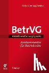 Fricke, Wolfgang, Grimberg, Herbert, Wolter, Wolfgang - Betriebsverfassungsgesetz