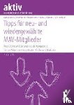 Bohlender, Tanja, Deppisch, Herbert, Feuerhahn, Sven, Jung, Robert - Tipps für neu- und wiedergewählte MAV-Mitglieder