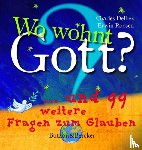 Delhez, Charles, Roosen, Erwin - Wo wohnt Gott?