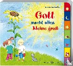 Grosche, Erwin - Gott macht alles Kleine groß