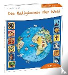 Schwikart, Georg - Die Religionen der Welt den Kindern erklärt