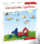 Rose, Heidi - Christliche Symbole den Kindern erklärt