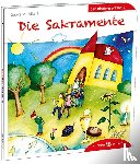 Schwikart, Georg - Die Sakramente den Kindern erklärt