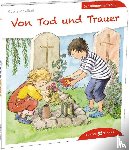 Schwikart, Georg - Von Tod und Trauer den Kindern erzählt