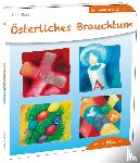 Rose, Heidi - Österliches Brauchtum den Kindern erklärt