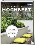 Wegner, Victoria, Lorey, Heidi - Gartengestaltung mit Hochbeet
