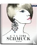 Wiesinger, Mira - Wir lieben Schmuck