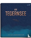 Kotteder, Franz - Der Tegernsee