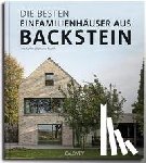 Kallfelz, Jens, Ricklefs, Katharina - Die besten Einfamilienhäuser aus Backstein
