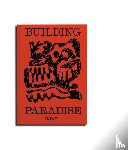 Freytag, Fabian - Building Paradise