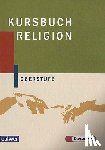  - Kursbuch Religion Oberstufe. Schülerbuch