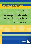 Richter, Esther - Schulgottesdienste in der Grundschule