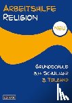  - Arbeitshilfe Religion Grundschule NEU 3./4. Schuljahr. 3. Teilband