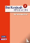  - Das Kursbuch Religion 2 - Lehrermaterialien