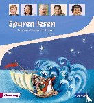 Altrock, Ulrike von, Itze, Ulrike, Moers, Edelgard, Müller-Friese, Anita - Spuren lesen. Religionsbuch für das 3./4. Schuljahr - Ausgabe für Bayern