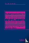Kunstmann, Joachim - Subjektorientierte Religionspädagogik