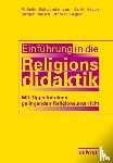 Schwendemann, Wilhelm, Hagen, Katrin, Rausch, Jürgen, Ziegler, Andrea - Einführung in die Religionsdidaktik