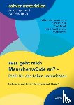 Schwendemann, Wilhelm, Trillhaas, Silke, Breidt, York, Stöbener, André Paul - Was geht mich Menschenwürde an?