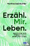 Steinkühler, Martina - Erzähl.Mir.Leben.