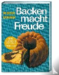  - Backen macht Freude - Reprint 1960