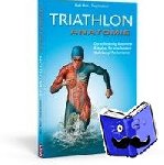 Klion, Mark, Jacobson, Troy - Triathlon Anatomie