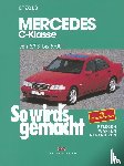 Etzold, Hans-Rüdiger - So wird's gemacht Mercedes C-Klasse von 6/93 bis 5/00