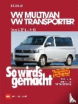 Etzold, Hans-Rüdiger - So wird's gemacht.VW Multivan- VW Transporter 5/03 - 6/15