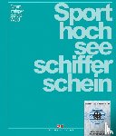 Damm, Klaus, Irminger, Peter, Schultz, Harald, Wand, Christoph - Sporthochseeschifferschein