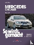 Etzold, Hans-Rüdiger - So wird's gemacht. gemacht Mercedes C-Klasse 3/07-11/13
