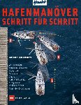 Bolle, Lars - Hafenmanöver Schritt für Schritt