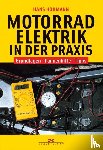 Hohmann, Hans - Motorradelektrik in der Praxis