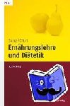 Erfurt, Dorothea - Ernährungslehre und Diätetik