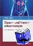 Krauss, Jürgen - Blasen- und Nierenerkrankungen - Krankheitsbilder - Beratung - Therapie