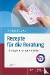 Weber, Christiane - Rezepte für die Beratung