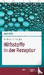 Ziegler, Andreas S. - aporello Hilfsstoffe in der Rezeptur