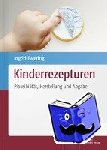 Ewering, Ingrid - Kinderrezepturen - Plausibilität, Herstellung und Abgabe