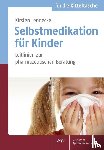 Lennecke, Kirsten - Selbstmedikation für Kinder