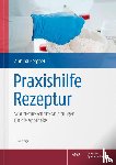 Bergner, Annina - Praxishilfe Rezeptur