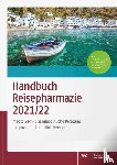  - Handbuch Reisepharmazie 2021/22